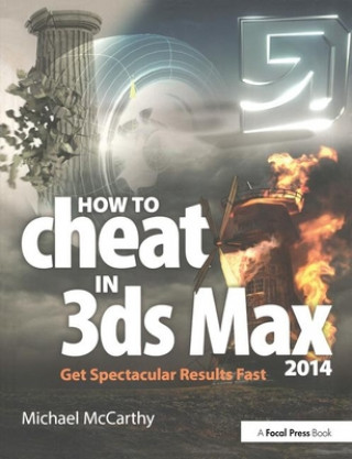 Carte How to Cheat in 3ds Max 2014 Michael McCarthy