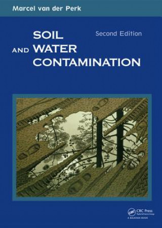 Книга Soil and Water Contamination Marcel van der Perk