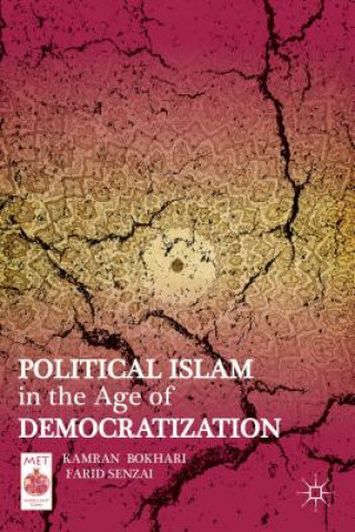 Kniha Political Islam in the Age of Democratization Bokhari Kamran