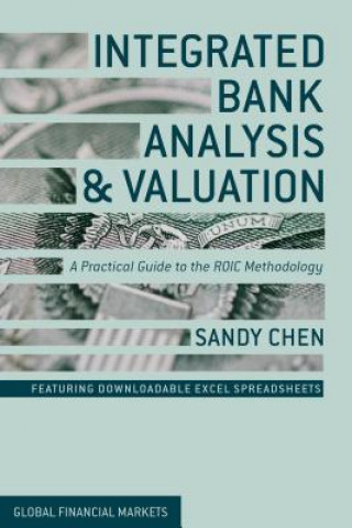 Книга Integrated Bank Analysis and Valuation Chen Sandy