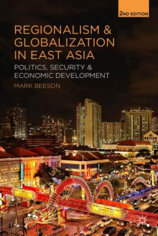 Kniha Regionalism and Globalization in East Asia Beeson Mark