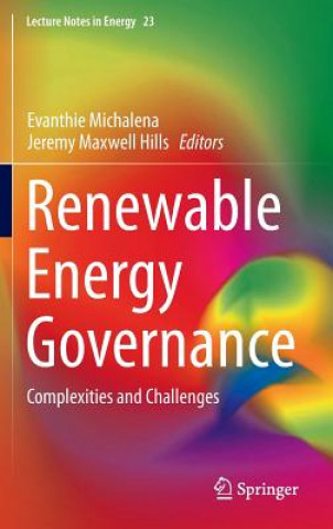 Kniha Renewable Energy Governance Evanthie Michalena