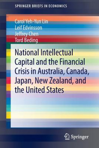 Könyv National Intellectual Capital and the Financial Crisis in Australia, Canada, Japan, New Zealand, and the United States Carol Yeh-Yun Lin