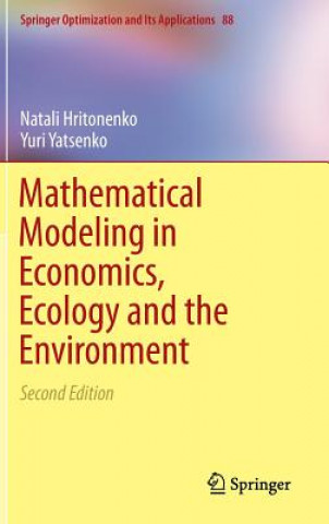 Książka Mathematical Modeling in Economics, Ecology and the Environment Natali Hritonenko