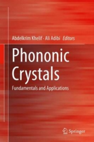 Kniha Phononic Crystals Abdelkrim Khelif