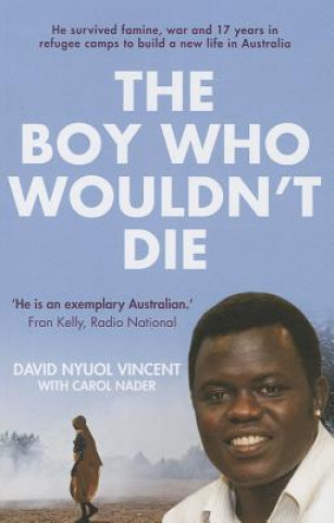 Kniha Boy Who Wouldn't Die David Vincent