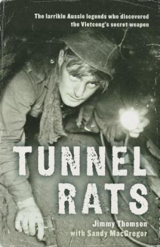 Carte Tunnel Rats Jimmy Thomson