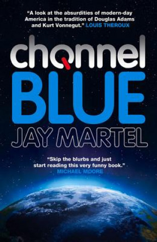 Knjiga Channel Blue Jay Martel