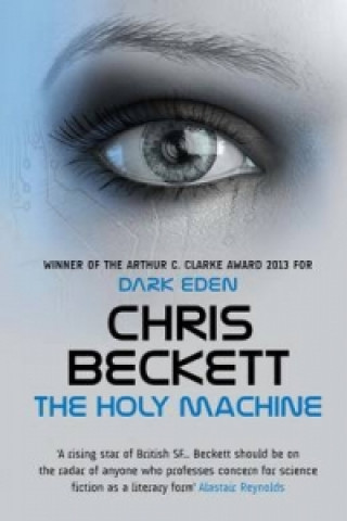 Könyv Holy Machine Chris Beckett