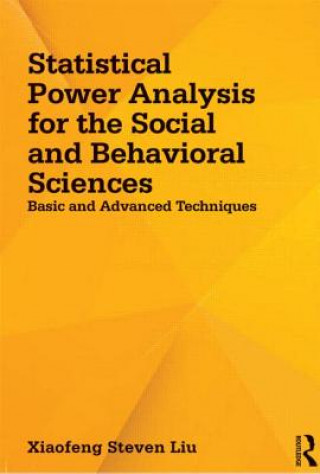 Book Statistical Power Analysis for the Social and Behavioral Sciences Xiaofeng Steven Liu