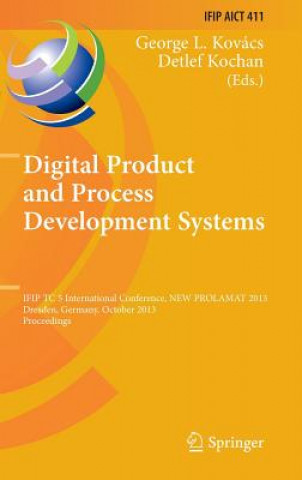 Buch Digital Product and Process Development Systems George L. Kovacs