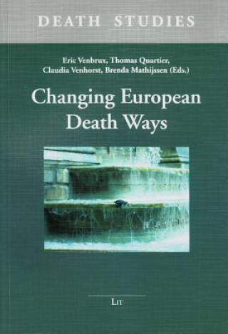 Kniha Changing European Death Ways Eric Venbrux