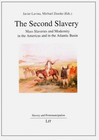 Buch The Second Slavery Javier Lavina