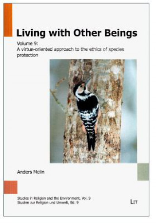 Carte Living with Other Beings Anders Melin