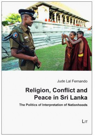 Книга RELIGION CONFLICT AND PEACE IN SRI LANKA Jude Lal Fernando
