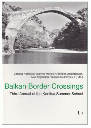 Książka Balkan Border Crossings Vassilis Nitsiakos