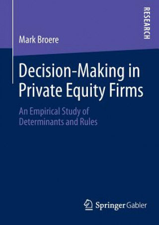 Kniha Decision-Making in Private Equity Firms Mark Broere