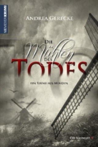 Livre Die Mühlen des Todes Andrea Gerecke