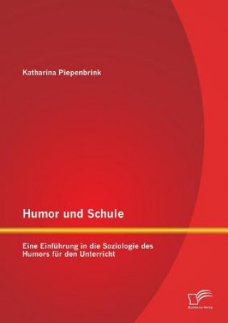 Könyv Humor und Schule Katharina Piepenbrink