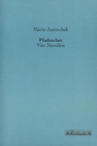 Boek Pfadsucher Maria Janitschek