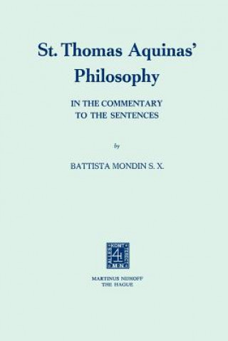 Kniha St. Thomas Aquinas' Philosophy Battista Mondin