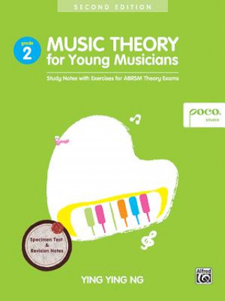 Könyv Music Theory For Young Musicians - Grade 2 Ying NG Ying