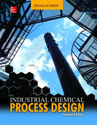 Kniha Industrial Chemical Process Design Douglas Erwin