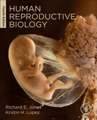 Kniha Human Reproductive Biology Kristin H Lopez