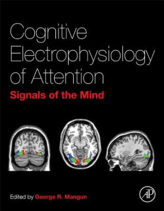 Kniha Cognitive Electrophysiology of Attention George Mangun