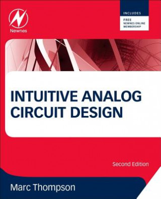Kniha Intuitive Analog Circuit Design Marc Thompson