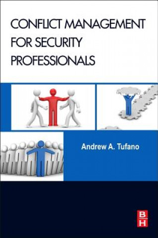 Book Conflict Management for Security Professionals Andrew Tufano