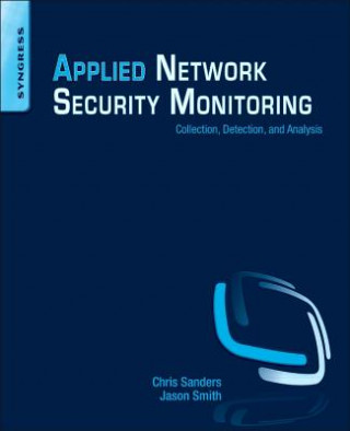 Könyv Applied Network Security Monitoring Chris Sanders