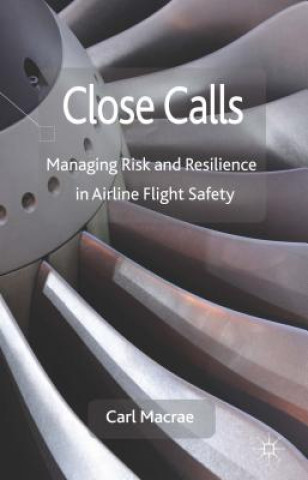 Knjiga Close Calls Carl Macrae