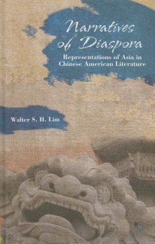 Buch Narratives of Diaspora Walter S H Lim