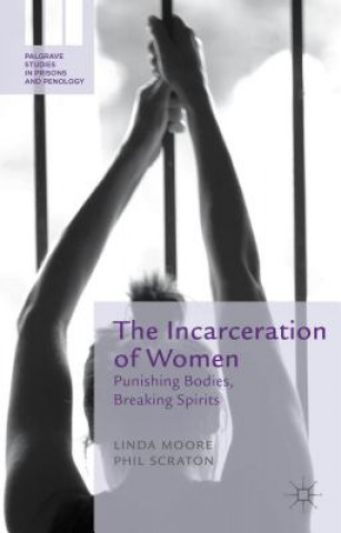 Livre Incarceration of Women Linda Moore