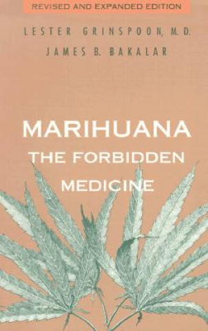Книга Marihuana, the Forbidden Medicine Lester Grinspoon