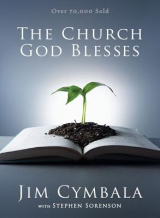Könyv Church God Blesses Jim Cymbala