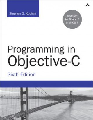 Kniha Programming in Objective-C Stephen Kochan