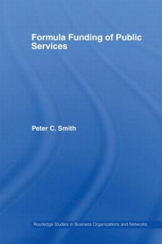 Kniha Formula Funding of Public Services Peter C. Smith