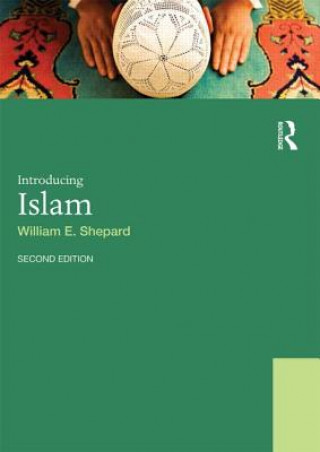 Kniha Introducing Islam William Shepard
