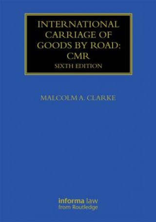 Könyv International Carriage of Goods by Road: CMR Malcolm Clarke