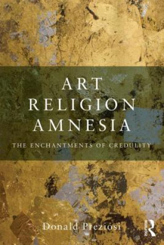 Carte Art, Religion, Amnesia Donald Preziosi