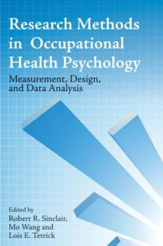 Kniha Research Methods in Occupational Health Psychology Robert R Sinclair