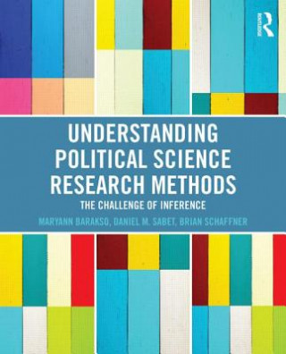 Könyv Understanding Political Science Research Methods Maryann Barakso