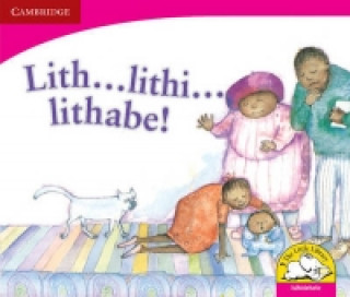 Kniha Lith … lithi…lithabe! (IsiNdebele) Dianne Hofmeyr
