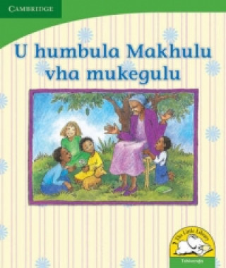 Kniha U humbula Makhulu vha mukegulu (Tshivenda) Dianne Stewart