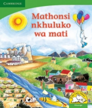 Libro Mathonsi, nkhuluko wa mati (Xitsonga) Kerry Saadien-Raad