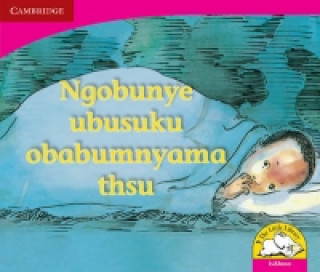 Libro Ngobunye ubusuku obabumnyama thsu (IsiXhosa) Lesley Beake