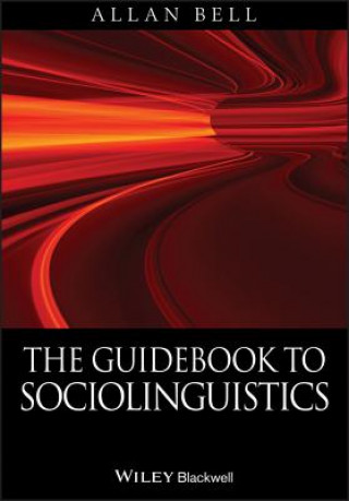 Kniha Guidebook to Sociolinguistics Allan Bell