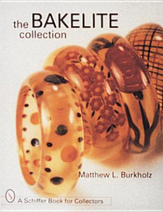 Book Bakelite Collection Matthew L Burkholz